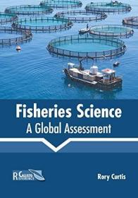 现货Fisheries Science: A Global Assessment[9781641161077]