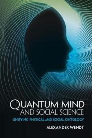 现货Quantum Mind and Social Science[9781107442924]