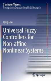 现货Universal Fuzzy Controllers for Non-Affine Nonlinear Systems (2017) (Springer Theses)[9789811019739]