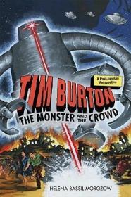 现货Tim Burton: The Monster and the Crowd: A Post-Jungian Perspective[9780415489713]