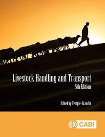 现货Livestock Handling and Transport: Principles and Practice[9781786399168]