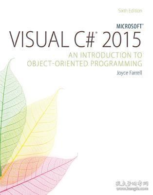 现货 Microsoft Visual C# 2015: An Introduction to Object-Oriented Programming[9781285860237]