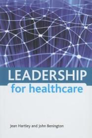 现货 Leadership For Healthcare [9781847424860]