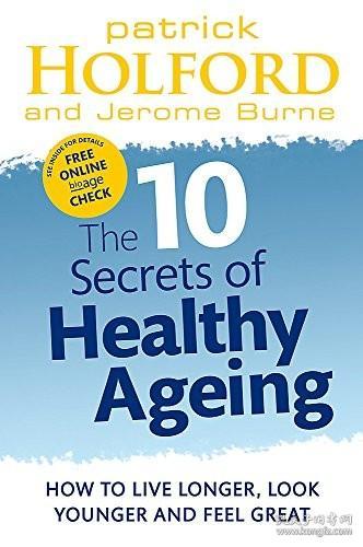 10 Secrets of Healthy Ageing C