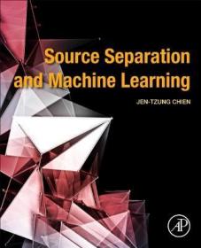 现货 Source Separation and Machine Learning[9780128177969]