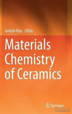 现货Materials Chemistry of Ceramics (2019)[9789811399343]