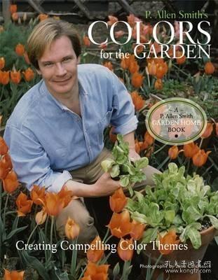 P. Allen Smith's Colors for the Garden  Creating