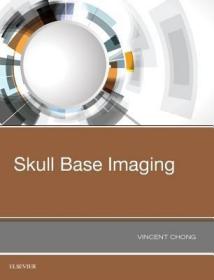 现货 Skull Base Imaging [9780323485630]