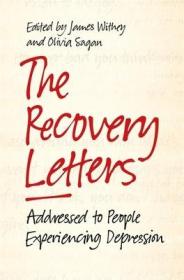 现货The Recovery Letters: Addressed to People Experiencing Depression[9781785921834]