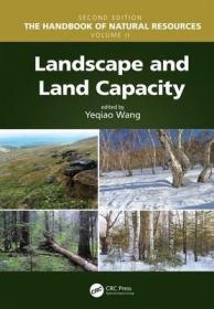 现货 Landscape and Land Capacity (Handbook of Natural Resources, Second Edition)[9781138334083]