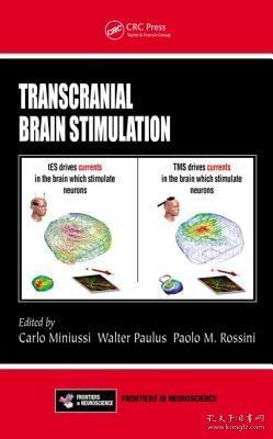 现货 Transcranial Brain Stimulation (Frontiers In Neuroscience 52) [9781439875704]