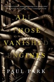 现货All Those Vanished Engines[9780765375414]