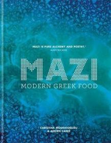 现货Mazi: Revolutionizing Greek Food[9781784723170]