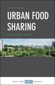 现货Urban Food Sharing: Rules, Tools and Networks[9781447349822]