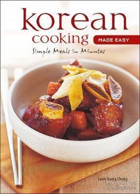 Korean Cooking Made Easy: Simple Meals in Minutes