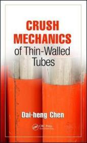 现货 Crush Mechanics of Thin-Walled Tubes[9781498755177]