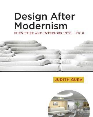 现货 Design After Modernism: Furniture and Interiors 1970-2010[9780393733044]