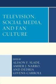 现货Television, Social Media, and Fan Culture[9781498506168]