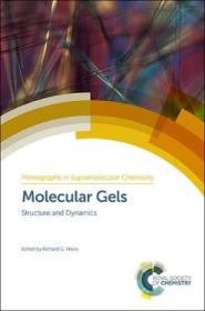 现货 Molecular Gels: Structure And Dynamics [9781788011112]