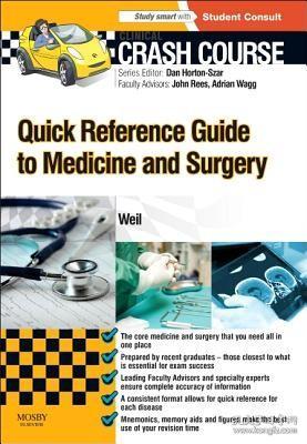 现货 Crash Course: Quick Reference Guide To Medicine And Surgery [9780723435532]