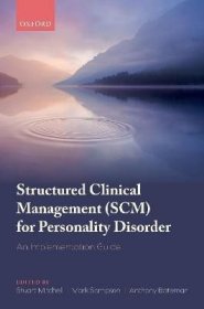现货Structured Clinical Management (Scm) for Personality Disorder: An Implementation Guide[9780198851523]