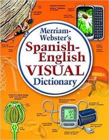 现货Merriam-Webster's Spanish-English Visual Dictionary[9780877792925]
