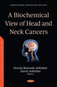 现货A Biochemical View of Head and Neck Cancers[9781536193701]