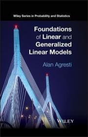 现货Foundations of Linear and Generalized Linear Models[9781118730034]