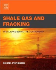 现货 Shale Gas And Fracking: The Science Behind The Controversy [9780128016060]