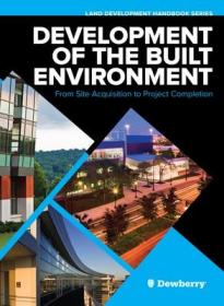 现货 Development of the Built Environment: From Site Acquisition to Project Completion[9781260440737]