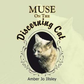 现货Muse On The Discerning Cat[9781504301305]