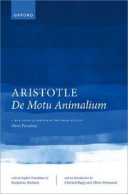 现货Aristotle, de Motu Animalium: Text and Translation[9780198874461]