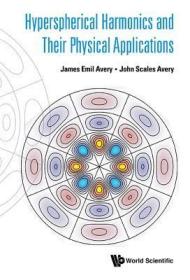 现货 Hyperspherical Harmonics And Their Physical Applications [9789813229297]