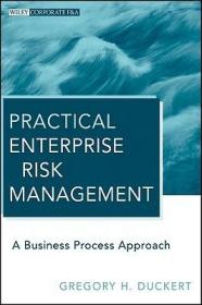现货Practical Enterprise Risk Management: A Business Process Approach (Wiley Corporate F&A (Unnumbered))[9780470559857]