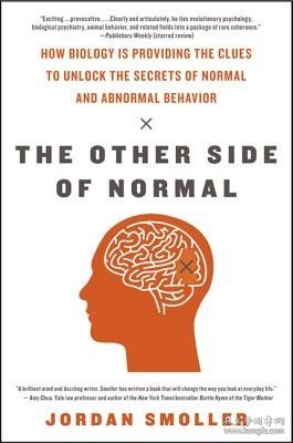 The Other Side of Normal: How Biology Is Providing the Clues to Unlock the Secrets…