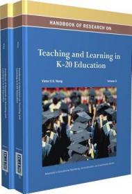 现货Handbook of Research on Teaching and Learning in K-20 Education[9781466642492]