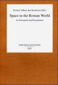 现货Space in the Roman World: Its Perception and Presentation (Antike Kultur und Geschichte)[9783825874193]
