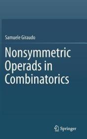 现货Nonsymmetric Operads in Combinatorics (2018)[9783030020736]