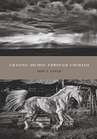 现货Chasing Dichos Through Chimayó[9780826355232]