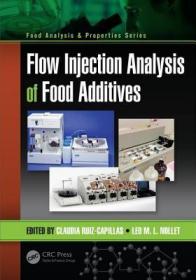 现货 Flow Injection Analysis of Food Additives (Food Analysis & Properties)[9781482218190]