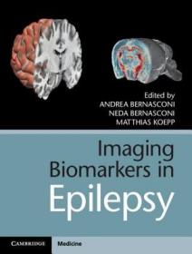 现货 Imaging Biomarkers in Epilepsy[9781107108356]