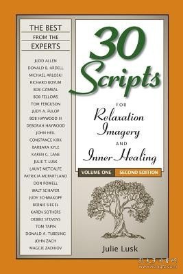 现货30 Scripts for Relaxation, Imagery & Inner Healing Volume 1 - Second Edition[9781570253232]