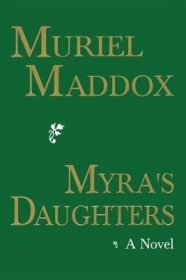 现货Myra's Daughters, A Novel[9781632931269]