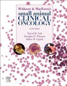 现货 Withrow and Macewen's Small Animal Clinical Oncology[9780323594967]