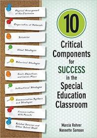 现货10 Critical Components for Success in the Special Education Classroom[9781483339160]