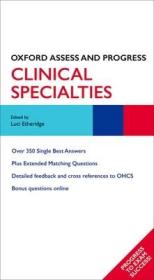 现货 Clinical Specialties (Oxford Assess And Progress) [9780199564279]