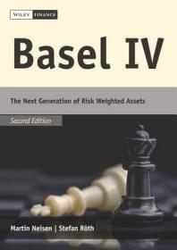 现货Basel IV: The Next Generation of Risk Weighted Assets[9783527509621]