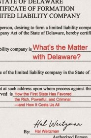 现货What's the Matter with Delaware?: How the First State Has Favored the Rich, Powerful, and Criminal--And How It Costs Us All[9780691180007]
