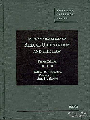 现货Rubenstein, Ball, and Schacter's Cases and Materials on Sexual Orientation and the Law, 4th (Revised)[9780314267245]
