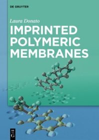 现货Imprinted Polymeric Membranes[9783110652222]